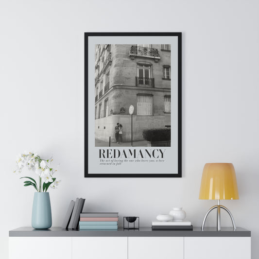 REDAMANCY Vertical Framed Poster